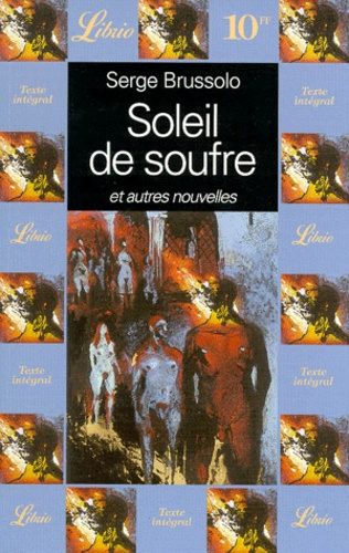 Soleil de soufre. Et autres nouvelles