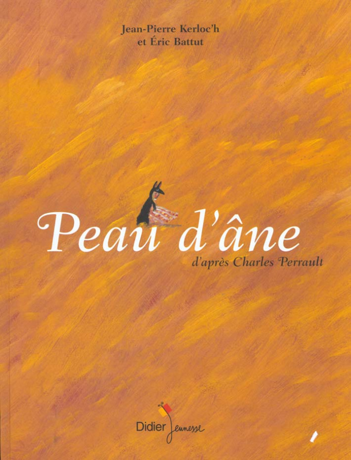 Peau d'âne d'après Charles Perrault