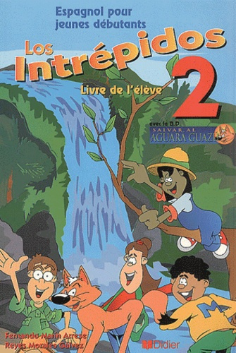 Los Intrepidos 2. Espagnol pour jeunes débutants