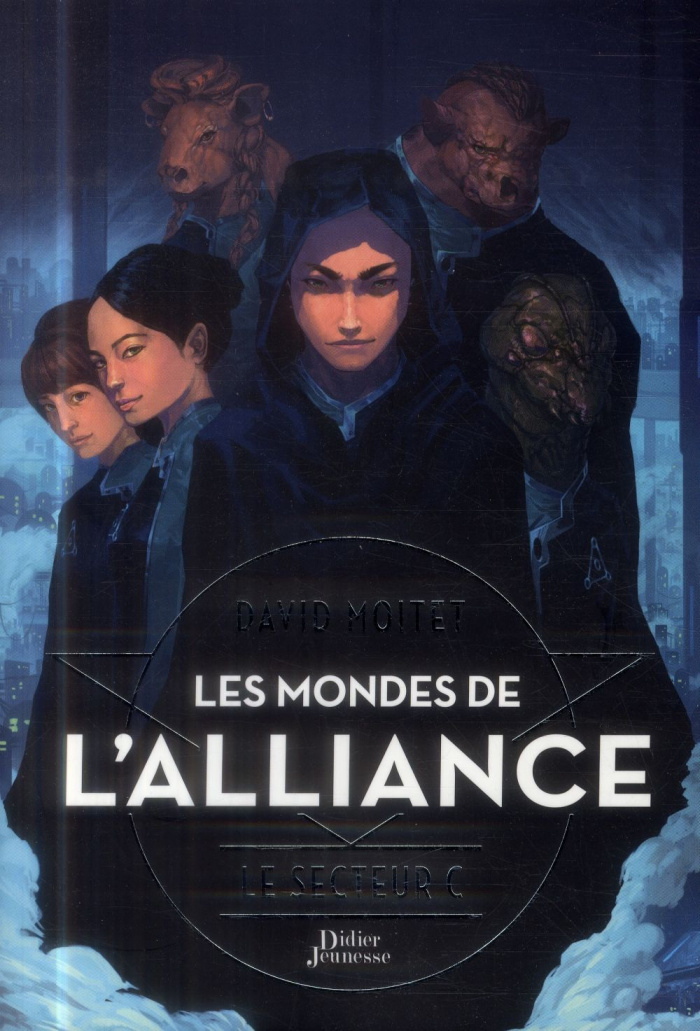 Les mondes de l'Alliance Tome 2 : Le secteur C