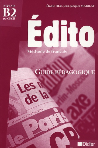 EDITO NIVEAU B2 GUIDE PEDAGOGIQUE