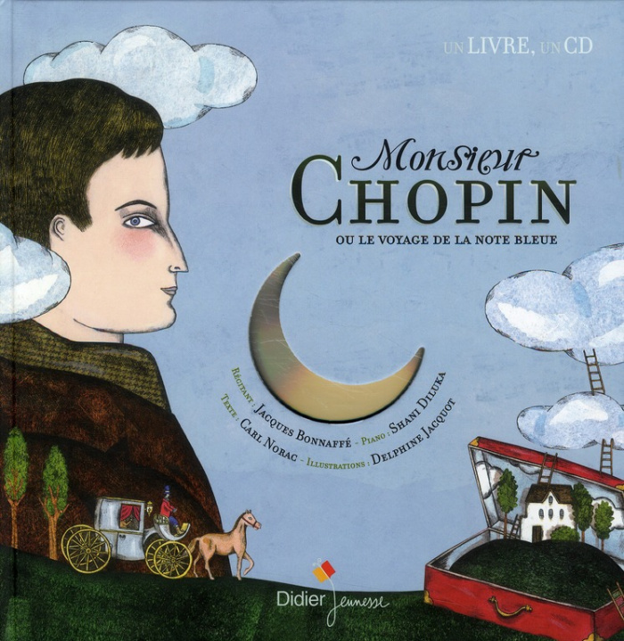 Monsieur Chopin ou le voyage de la note bleue. Avec 1 CD audio