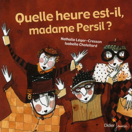 Quelle heure est-il, madame Persil ?