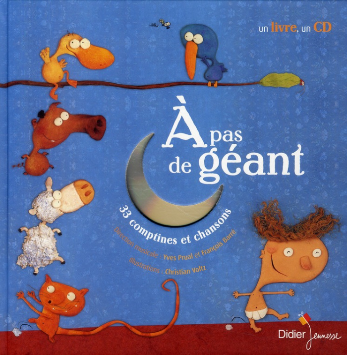 A pas de géant. 33 comptines et chansons, avec 1 CD audio