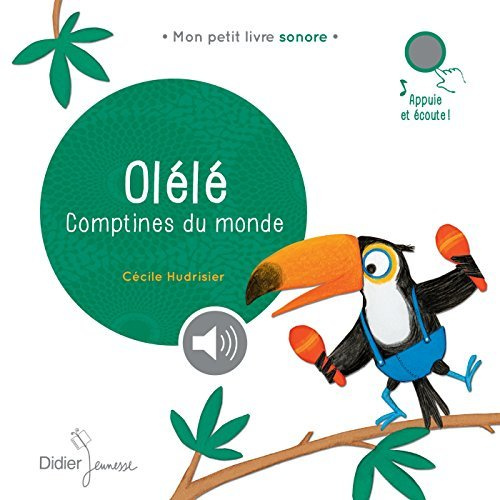 Olélé. Comptines du monde