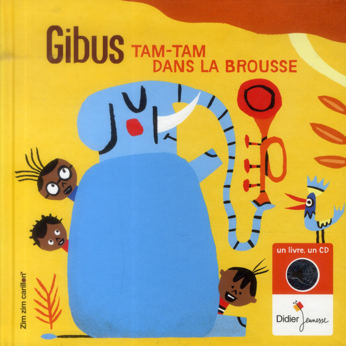 Tam-Tam dans la brousse. Avec 1 CD audio