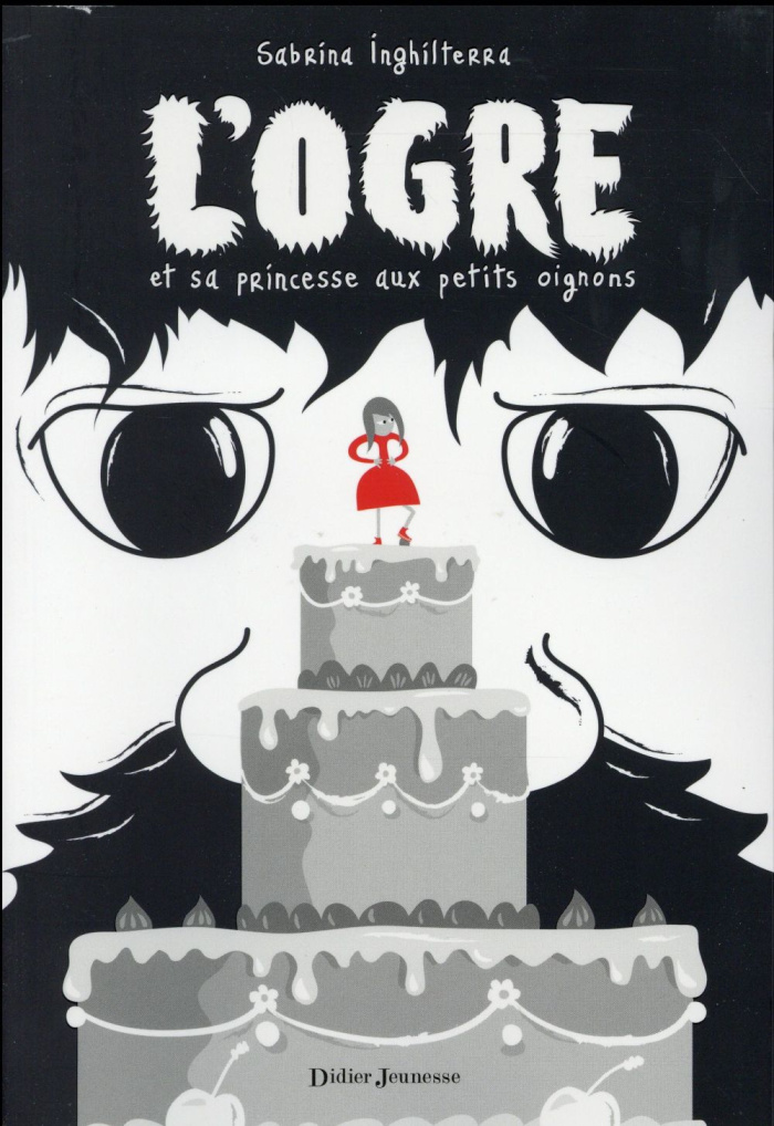 L'ogre et sa princesse aux petits oignons