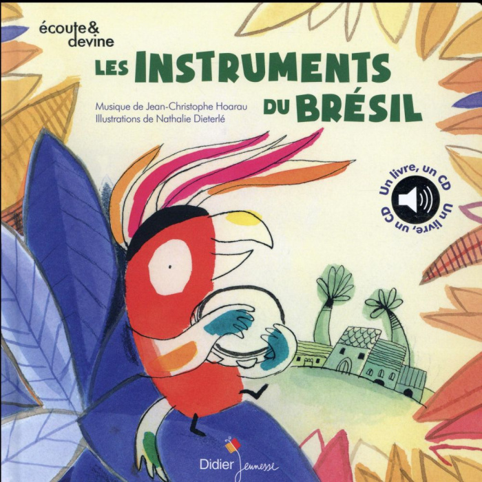 Les instruments du Brésil. Avec 1 CD audio