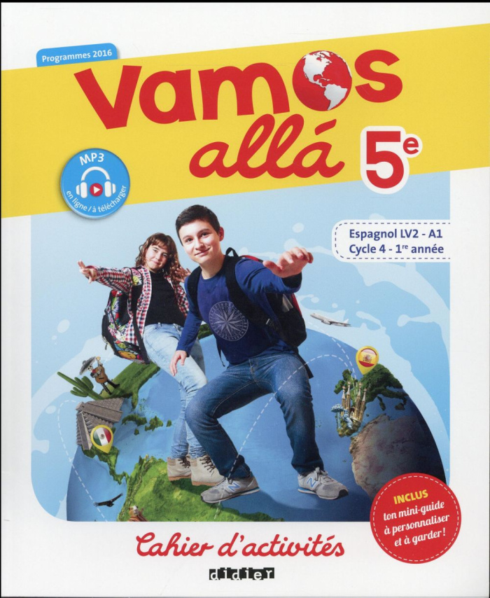 Espagnol 5e LV2 Vamos alla. Cahier d'activités, Edition 2016