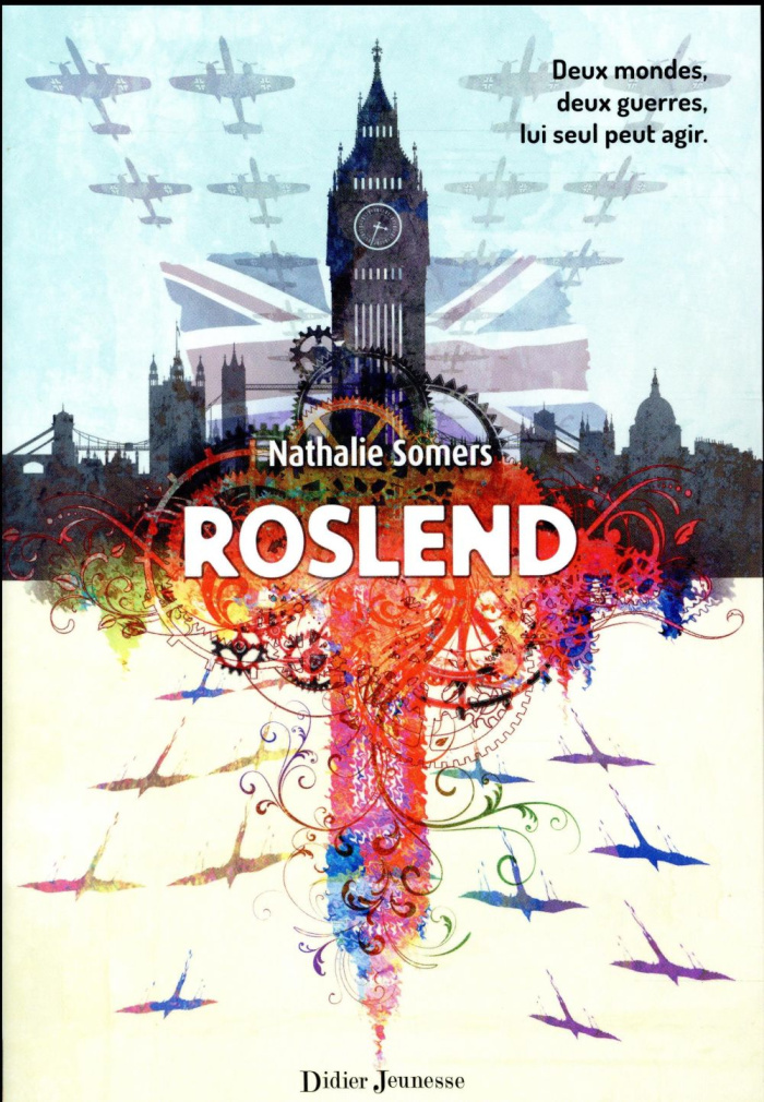 Roslend Tome 1 : La bataille d'Angleterre