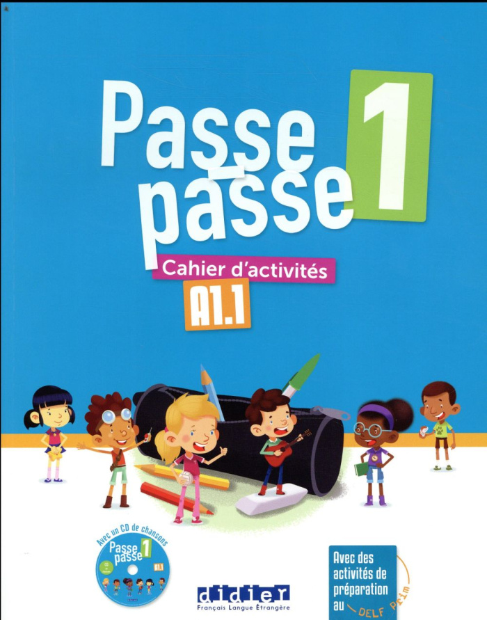 Passe-passe 1 A1.1. Cahier d'activités, avec 1 CD audio