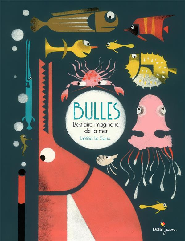 Bulles. Bestiaire imaginaire de la mer