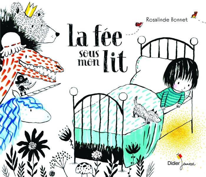 La fée sous mon lit