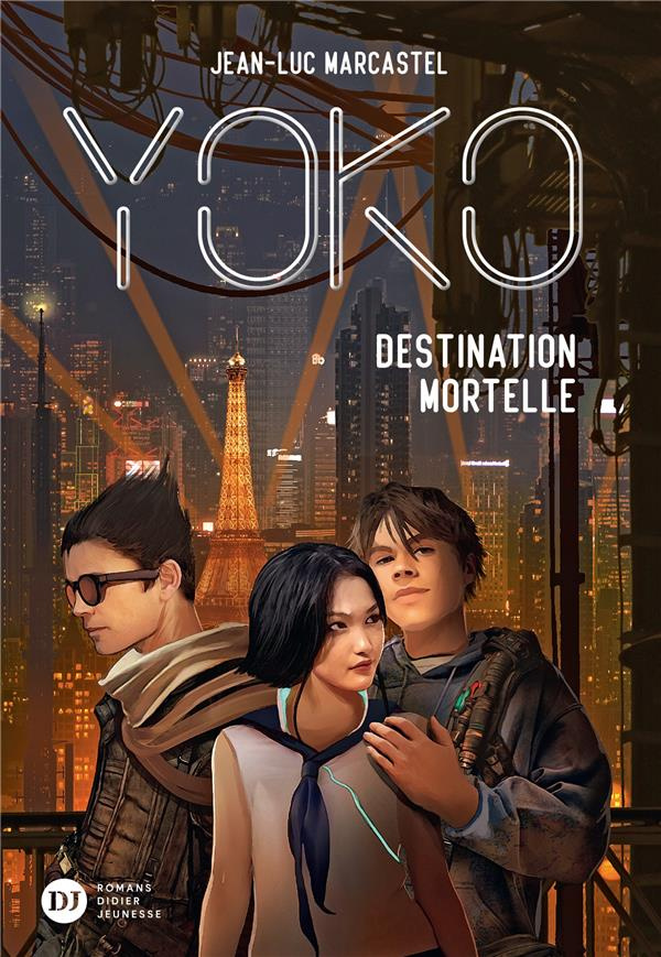 Yoko Tome 2 : Destination mortelle