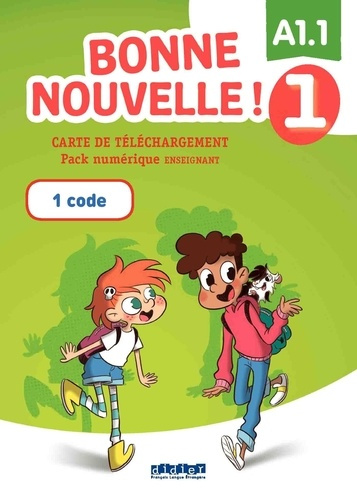Carte de téléchargement Bonne nouvelle ! 1 A1.1. Pack numérique Enseignant