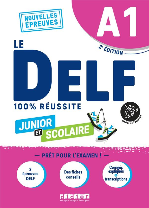 Le DELF junior et scolaire A1. 2e édition
