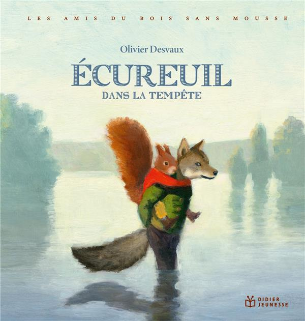 Les amis du Bois sans mousse : Ecureuil dans la tempête
