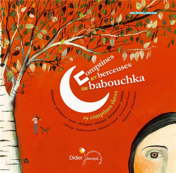 Comptines et berceuses de Babouchka. 29 comptines slaves, avec 1 CD audio
