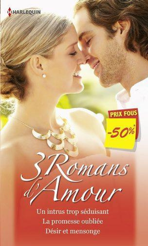 Un intrus trop séduisant %3B La promesse oubliée %3B Désir et mensonge