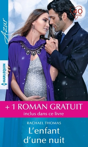 L'ENFANT D'UNE NUIT - LA REVOLTE D'UNE HERITIERE