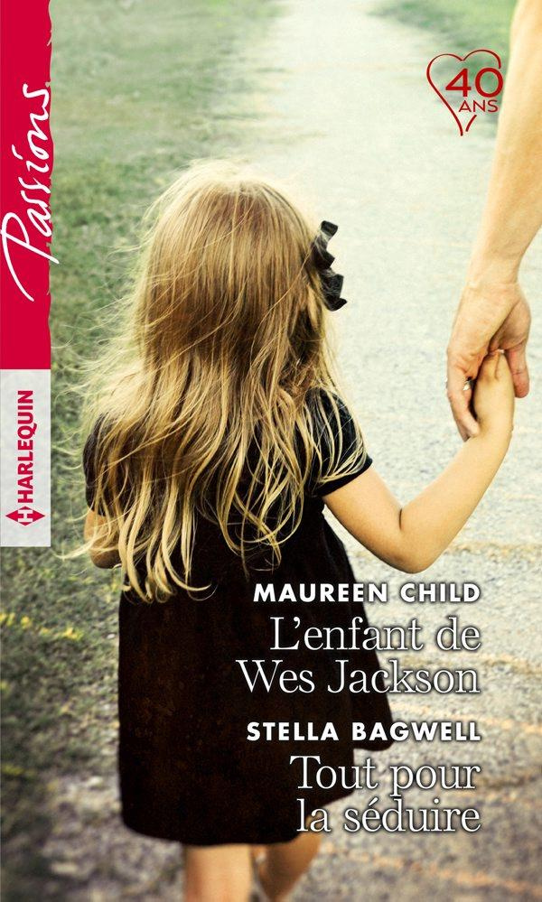 L'ENFANT DE WES JACKSON - TOUT POUR LA SEDUIRE