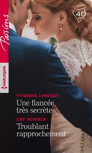 UNE FIANCEE TRES SECRETE - TROUBLANT RAPPROCHEMENT