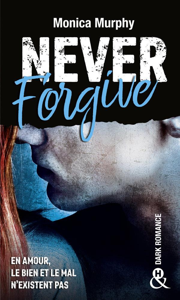 Never Forgive. Tome 2