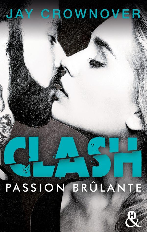 Clash Tome 1 : Passion brûlante
