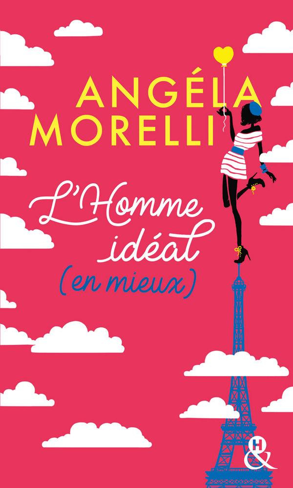 L'homme idéal (en mieux)