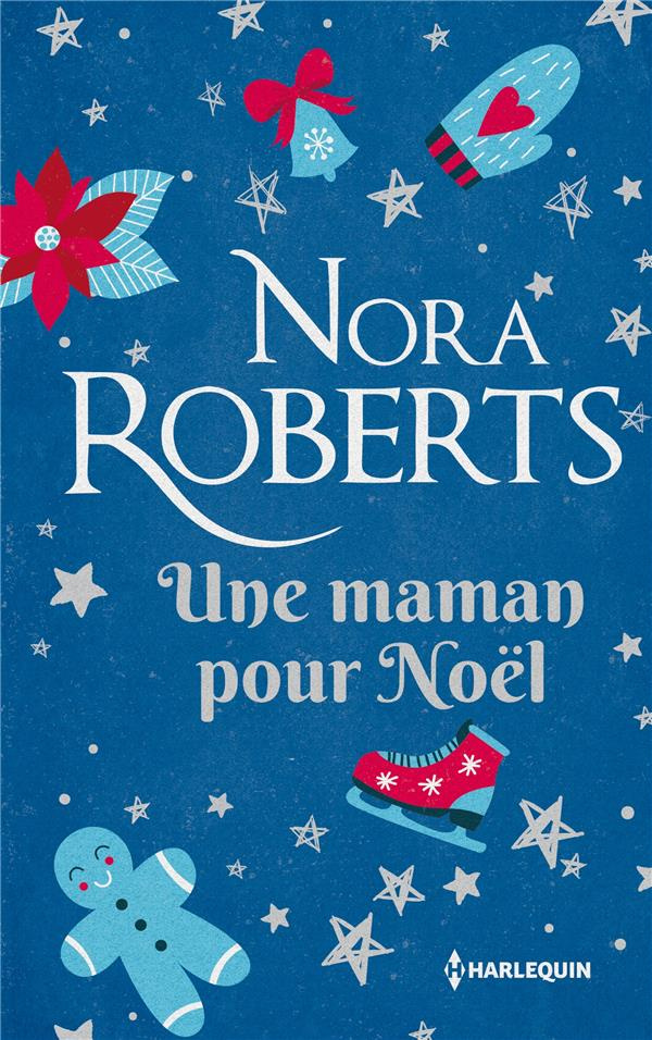 Une maman pour Noël. Edition collector
