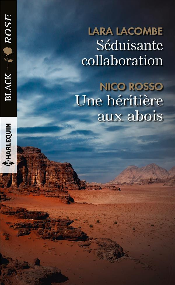 Séduisante collaboration ; Une héritière aux abois