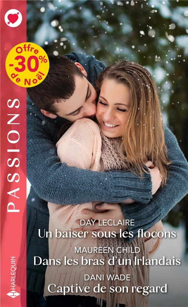 Un baiser sous les flocons : Dans les bras d'un Irlandais ; Captive de son regard