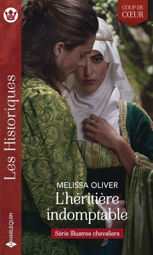 Illustres chevaliers Tome 1 : L'héritière indomptable