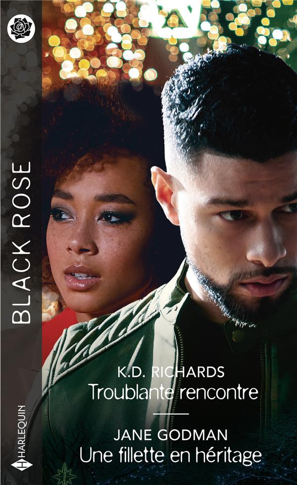 Troublante rencontre ; Une fillette en héritage