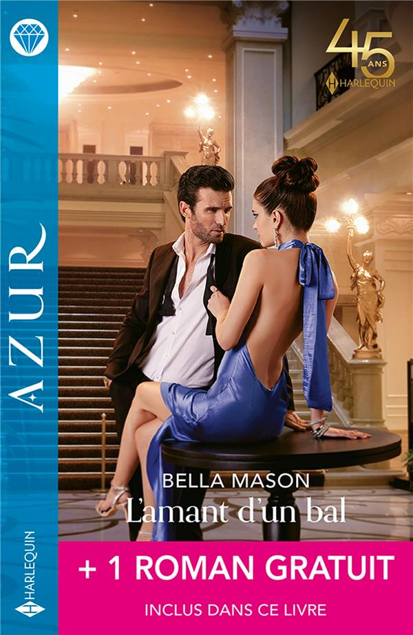 L'amant d'un bal ; Séduite malgré tout