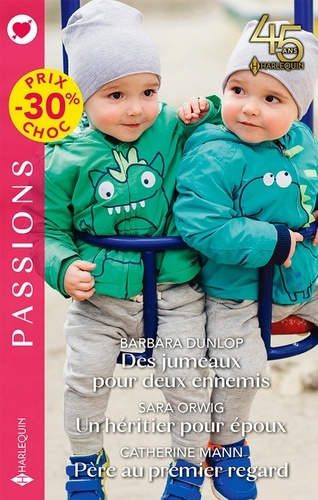 Des jumeaux pour deux ennemis ; Un héritier pour époux ; Père au premier regard