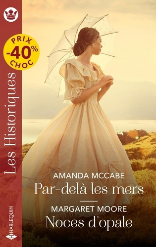 Par-delà les mers ; Noces d'opale