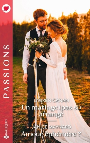 Un mariage (pas si) arrangé ; Amour éphémère ?