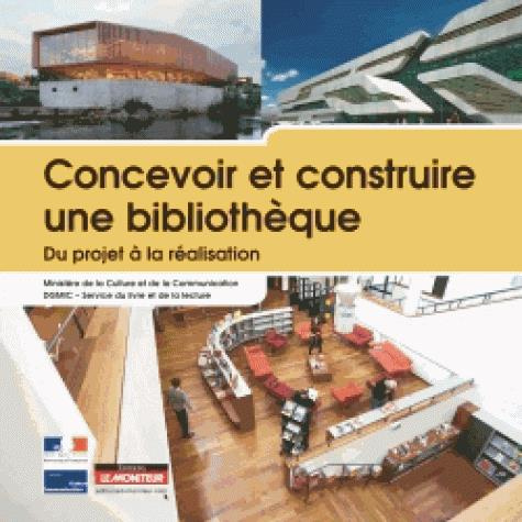 Concevoir et construire une bibliothèque. Du projet au fonctionnement, 2e édition