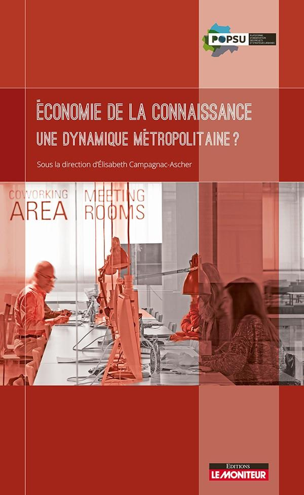 Economie de la connaissance. Une dynamique métropolitaine ?