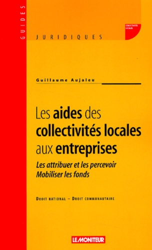 Les aides des collectivités locales aux entreprises