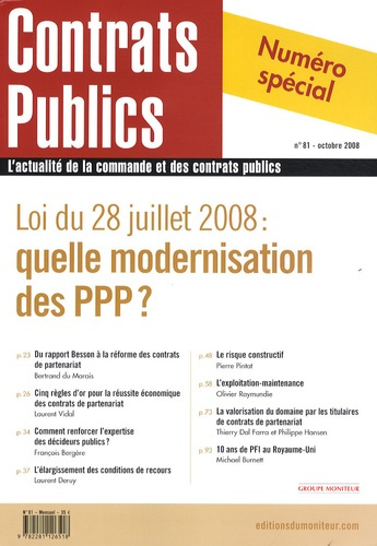 Contrats publics N° 81, Octobre 2008 : Loi du 28 juillet 2008 : quelle modernisation des PPP ?