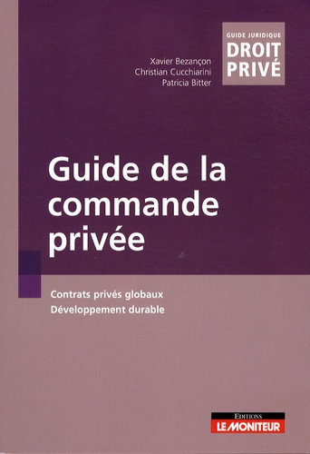 Guide de la commande privée. Contrats privés globaux, développement durable