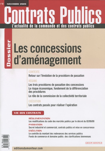 Contrats publics N° 93, novembre 2009 : Les concessions d'aménagement