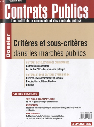 Contrats publics N° 129, février 2013 : Critères et sous-critères dans les marchés publics
