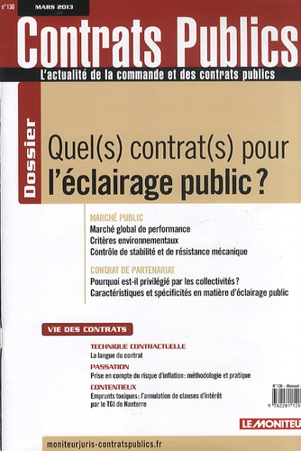 Contrats publics N° 130, mars 2013 : Quel(s) contrat(s) pour l'éclairage public ?