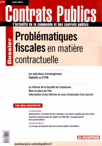 Contrats publics N° 133, Juin 2013 : Problématiques fiscales en matière contractuelle