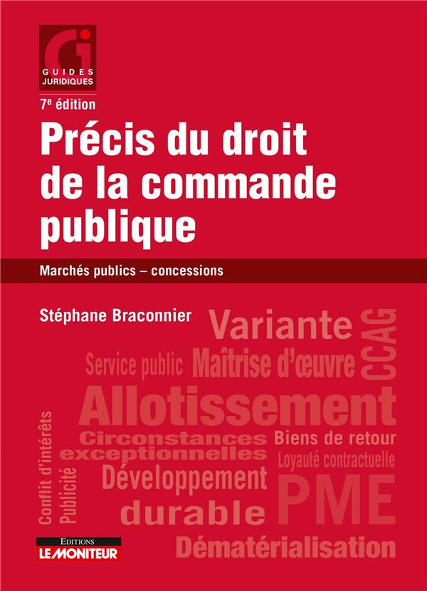 Précis du droit de la commande publique. Marchés publics, concessions, 7e édition
