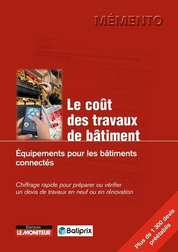 Le coût des travaux de bâtiment. Equipements pour les bâtiments connectés