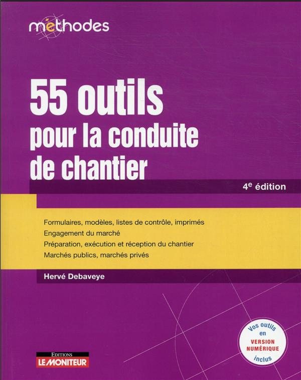 55 outils pour la conduite de chantier. Formulaires, modèles, listes de contrôle, imprimés - Engagem